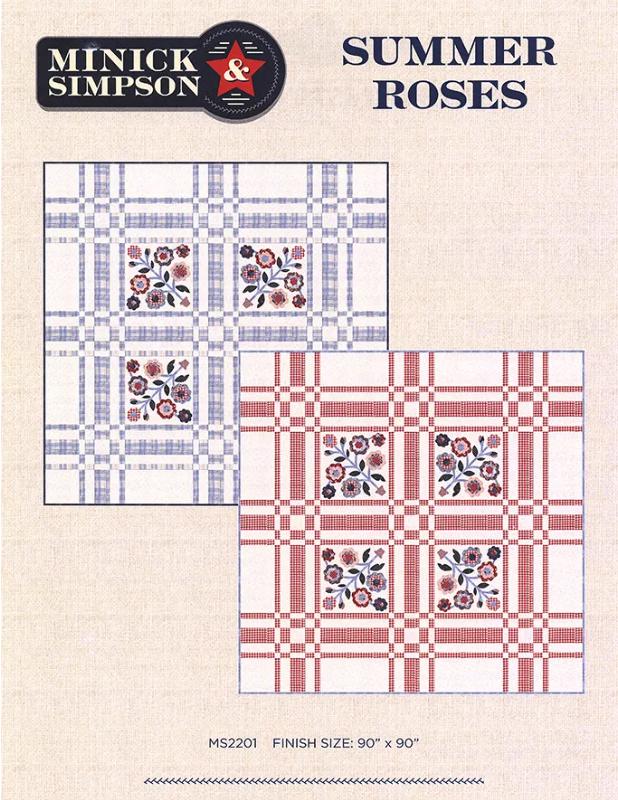 Summer Roses Quilt Pattern - Minick & Simpson