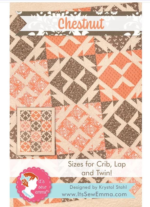 Chestnut Quilt Pattern - It's Sew Emma