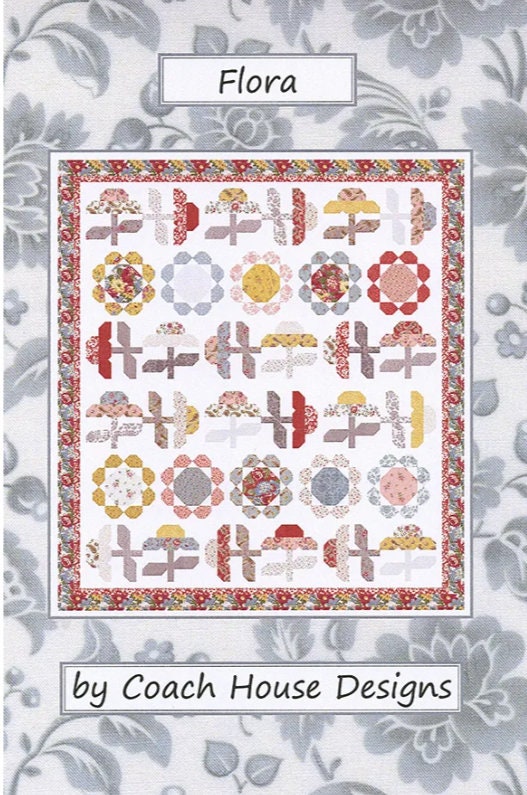 Flora Quilt Pattern - Coach House Designs