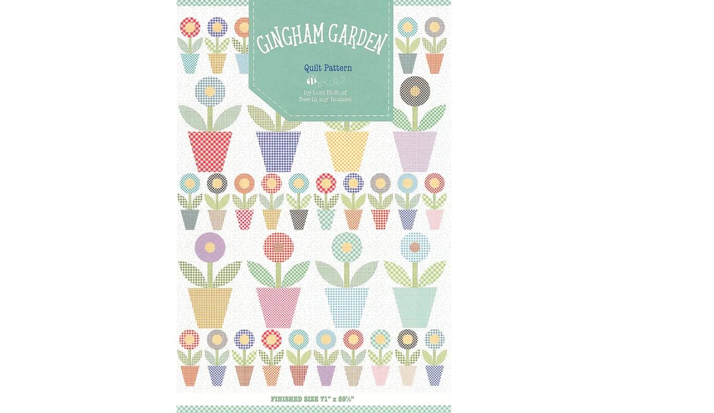 Gingham Garden Quilt Pattern - Lori Holt - Bee in my Bonnet