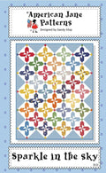 Sparkle in the Sky Quilt Pattern - American Jane