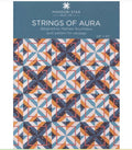 Strings of Aura Quilt Pattern - Matthew Boudreaux - Missouri Star