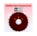 Ruffled Red Thread Drop - Heart in Hand