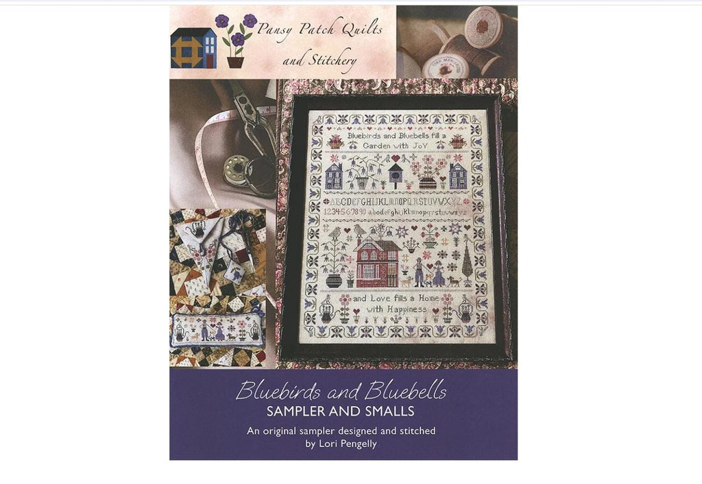 Bluebirds and  Bluebells Sampler Cross Stitch Pattern - Lori  Pengelly - Pansy Patch Quilt and Stitchery