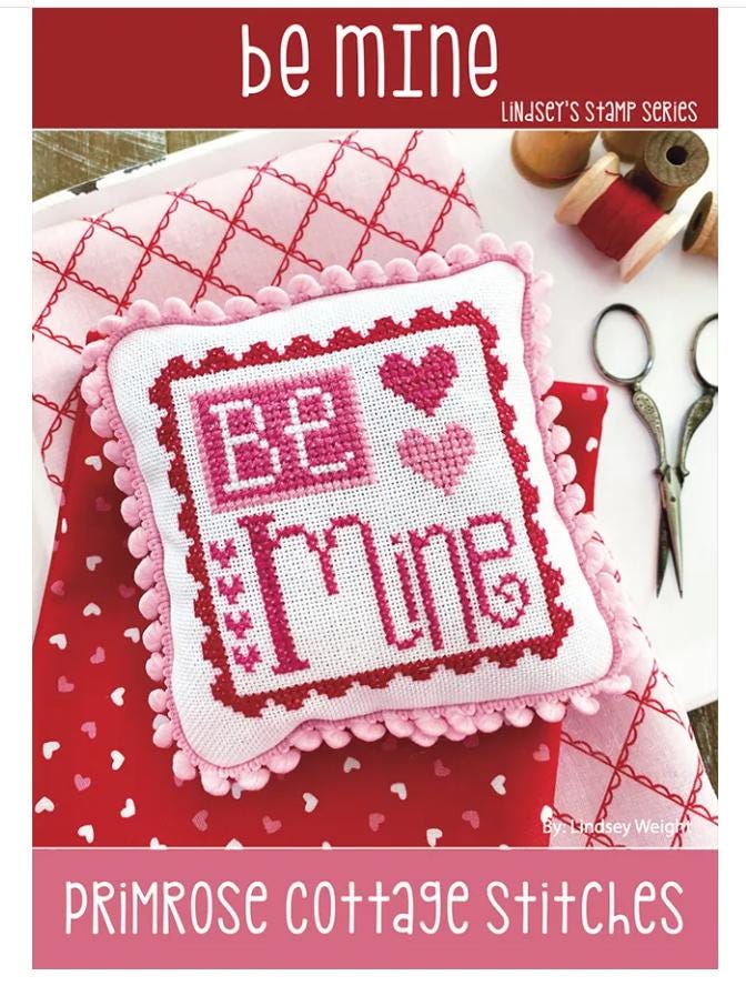 Be Mine Lindsey's Stamp Series Cross Stitch Pattern - Primrose Cottage Stitches